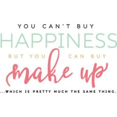 you can't buy happiness quote