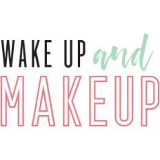 wake up and make up
