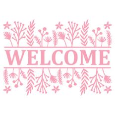 welcome