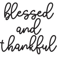 blessed and thankful phrase