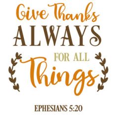 give thanks for all things