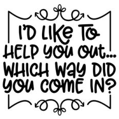 help you out