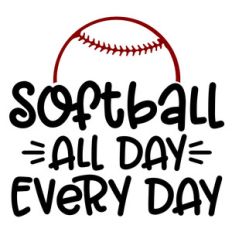 softball all day every day