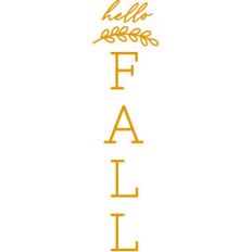 hello fall tall sign