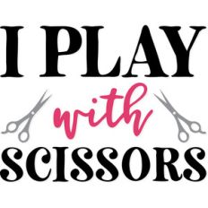 i play with scissors quote