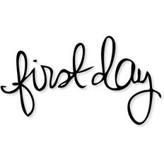 first day