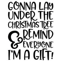 gonna lay under the christmas tree funny quote