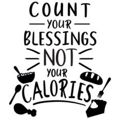 count blessings not calories