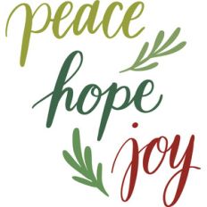 peace hope joy
