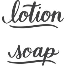 lotion and soap lettering