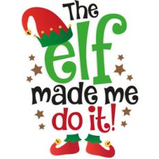 the elf made me do it