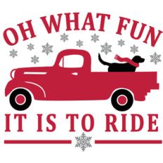 oh what fun to ride - dog and truck