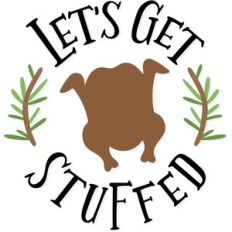 let's get stuffed
