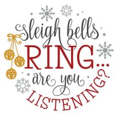 sleigh bells ring round sign
