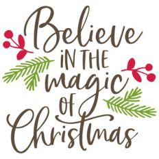 believe in the magic of christmas