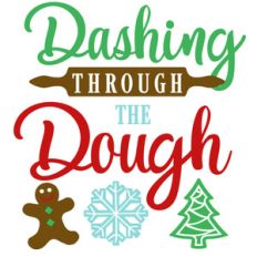 dashing through the dough