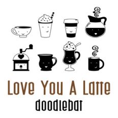 love you a latte doodlebat