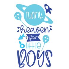 thank heaven for little boys