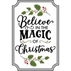 believe in the magic of christmas