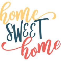 home sweet home phrase