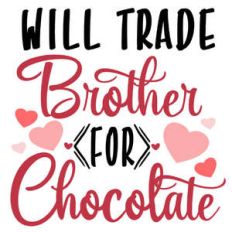 trade brother for chocolate