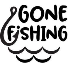 gone fishing