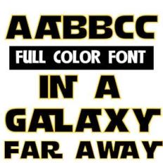 in a galaxy far away color font