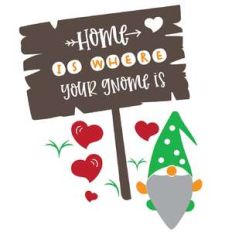 home is where your gnome is