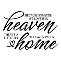 because someone we love is in heaven