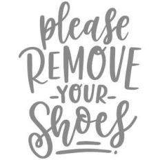 please remove your shoes