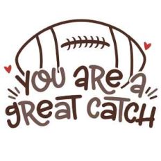 you are a great catch