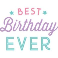best birthday ever