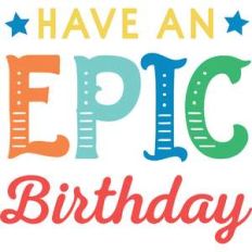 have an epic birthday