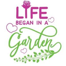life began in a garden