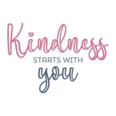 kindness starts with you