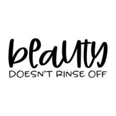beauty doesn't rinse off