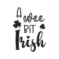 a wee bit irish