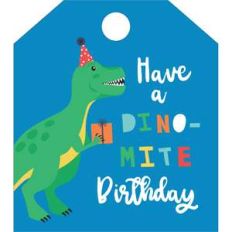 have a dino-mite birthday tag