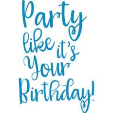 party like it's your birthday