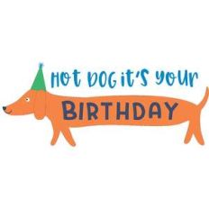 hot dog it's your birthday
