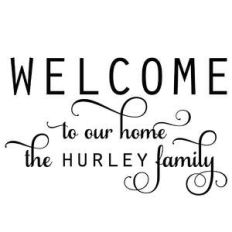 welcome to our home family sign