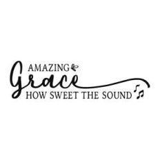 amazing grace how sweet the sound