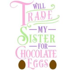 trade sister chocolate eggs