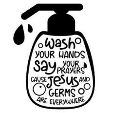 wash your hands say your prayers