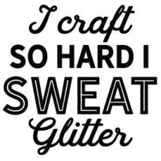 i craft hard sweat glitter