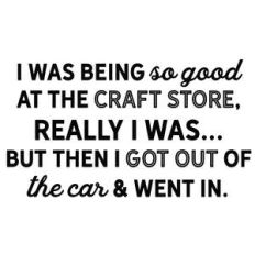 i was being good craft store