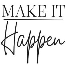 make it happen quote