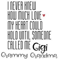 never knew love - grandma grammy gigi