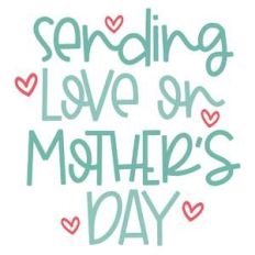 sending love on mother's day