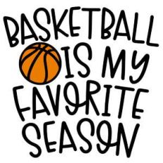 basketball is my favorite season